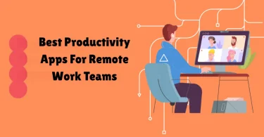 best productivity apps for remote work teams