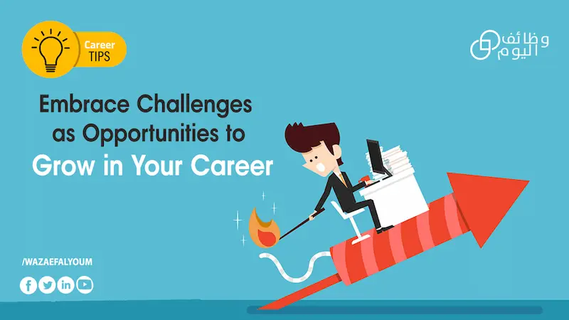 embrace challenges as opportunities