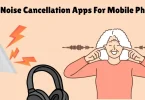 free noise cancellation apps for mobile phones